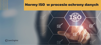Normy ISO kluczowe w procesie ochrony danych