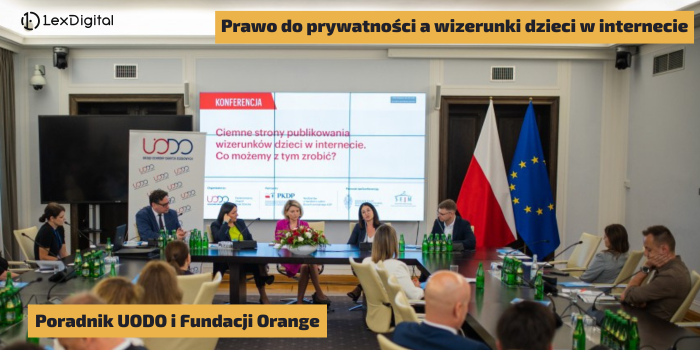 Prawo do prywatności a wizerunki dzieci w internecie. Poradnik UODO i Fundacji Orange