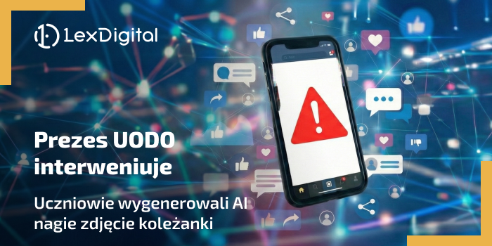 PUODO interweniuje u Prokuratora Generalnego w sprawie wygenerowania nagiego zdjęcia uczennicy